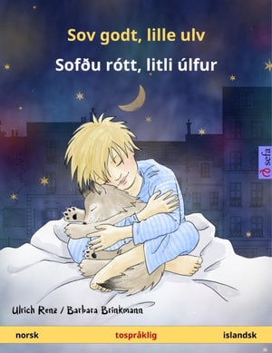 Sov godt, lille ulv – Sofðu rótt, litli úlfur (norsk – islandsk)