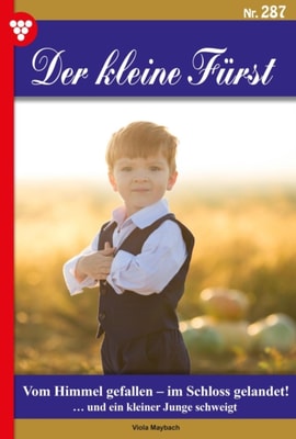 Der kleine Fürst 287 – Adelsroman