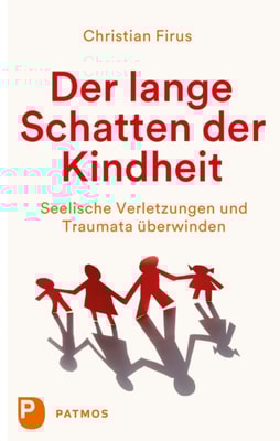 Der lange Schatten der Kindheit
