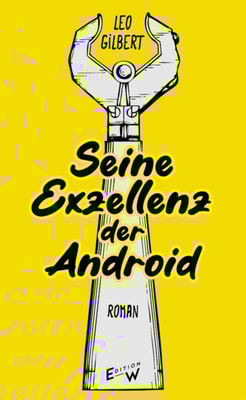 Seine Exzellenz der Android