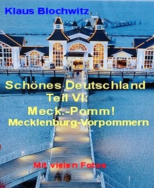 Schones Deutschland Teil VI