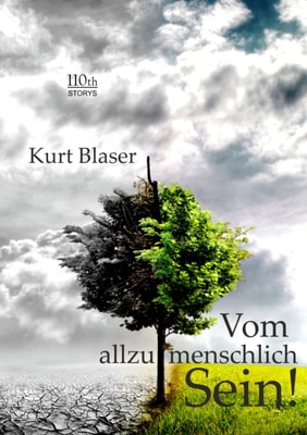 Vom allzumenschlich Sein!