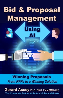Bid & Proposal Management Using AI: Winning Proposals From RFP's to a Winning Solution