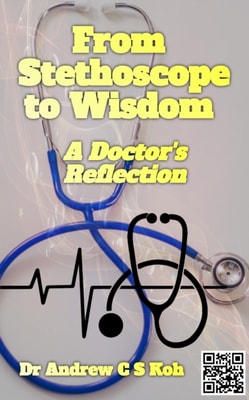 From Stethoscope to Wisdom: Reflection of a Doctor
