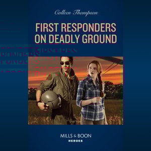 First Responders On Deadly Ground