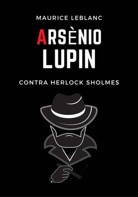 Arsenio Lupin contra Herlock Sholmes