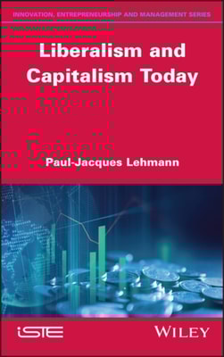 Liberalism and Capitalism Today