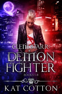Clem Starr Demon Fighter Box Set: Books 1-3