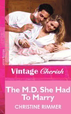 M.D. She Had To Marry