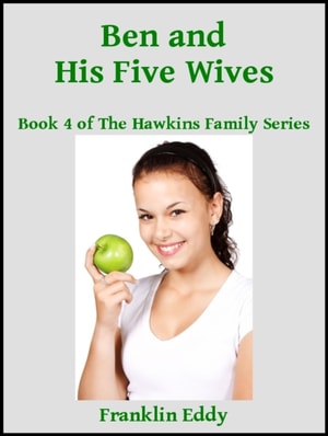 Ben and His Five Wives