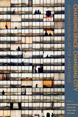 Changing Space, Changing City