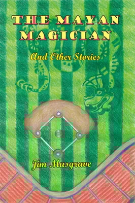 Mayan Magician and Other Stories