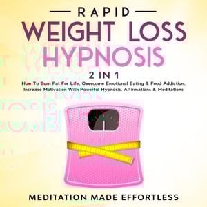 Rapid Weight Loss Hypnosis (2 in 1)