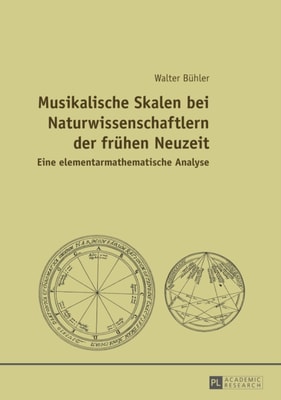 Musikalische Skalen bei Naturwissenschaftlern der fruehen Neuzeit