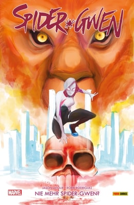 Spider-Gwen 3 - Nie mehr Spider-Gwen?