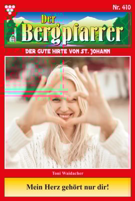 Der Bergpfarrer 410 – Heimatroman