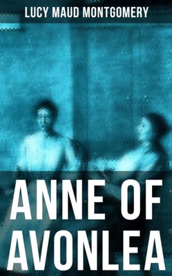 ANNE OF AVONLEA