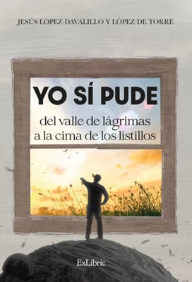 Yo si pude del valle de lagrimas a la cima de los listillos