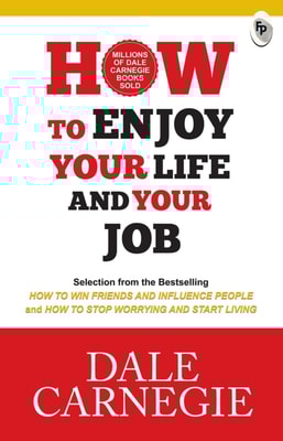 How To Enjoy Your Life And Your Job
