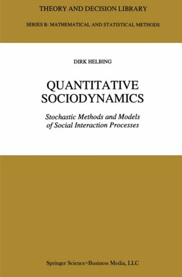 Quantitative Sociodynamics