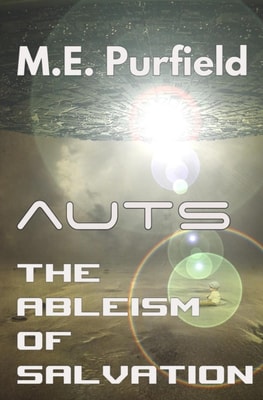 Ableism of Salvation