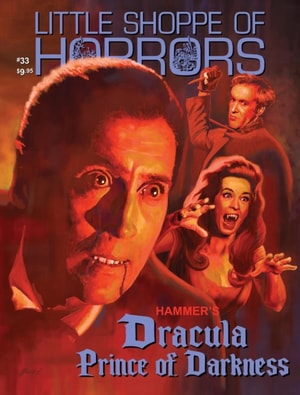 Little Shoppe of Horrors #33 - The Making of DRACULA PRINCE OF DARKNESS