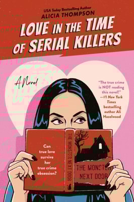 Love in the Time of Serial Killers