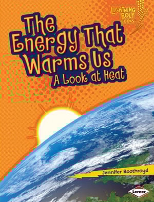 Energy That Warms Us