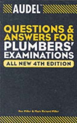 Audel Questions and Answers for Plumbers' Examinations
