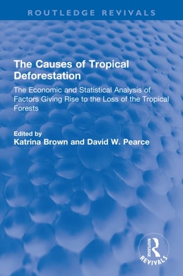Causes of Tropical Deforestation