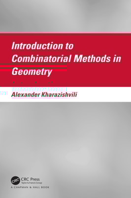 Introduction to Combinatorial Methods in Geometry
