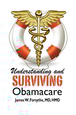 Understanding and Surviving Obamacare