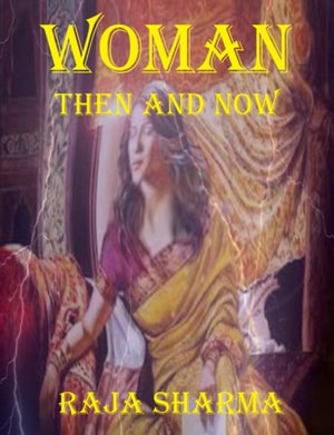 Woman: Then and Now