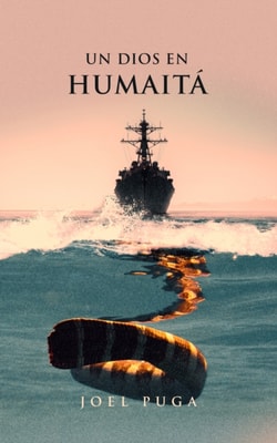Un Dios en Humaita