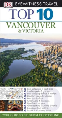 Top 10 Vancouver and Victoria