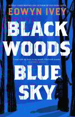 Black Woods, Blue Sky