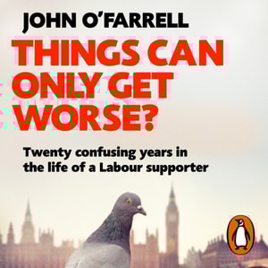 Things Can Only Get Worse?