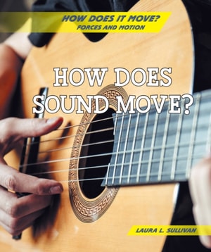 How Does Sound Move?