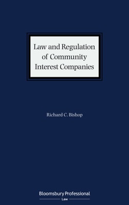Law and Regulation of Community Interest Companies