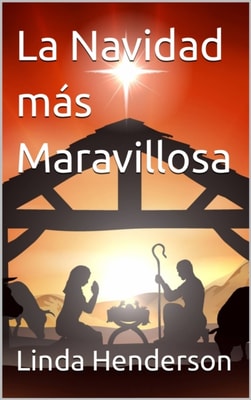 La Navidad mas Maravillosa