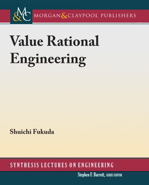 Value Rational Engineering