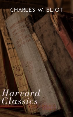 Complete Harvard Classics and Shelf of Fiction