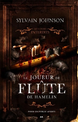 Les contes interdits - Le joueur de flûte de Hamelin