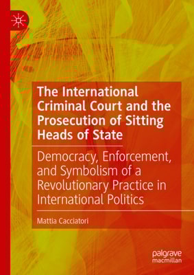 International Criminal Court and the Prosecution of Sitting Heads of State