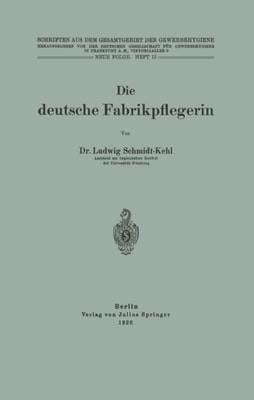 Die deutsche Fabrikpflegerin