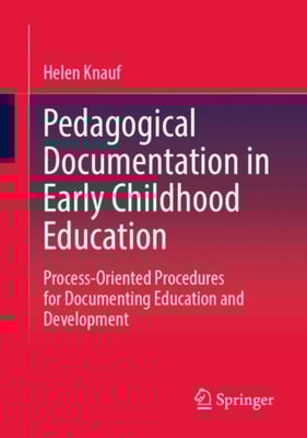 Pedagogical Documentation in Early Childhood Education