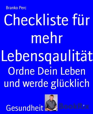 Checkliste fur mehr Lebensqaulitat