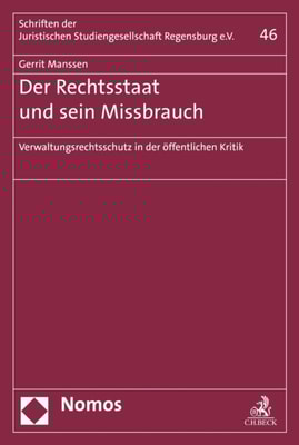Der Rechtsstaat und sein Missbrauch