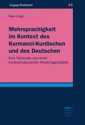 Mehrsprachigkeit im Kontext des Kurmancî-Kurdischen und des Deutschen