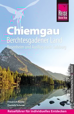 Reise Know-How Reiseführer Chiemgau, Berchtesgadener Land